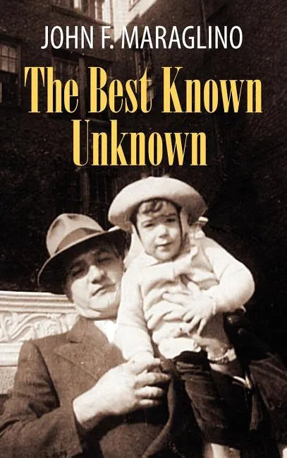 The Best Known Unknown - Hardcover