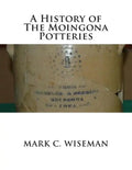 A History of The Moingona Potteries - Paperback