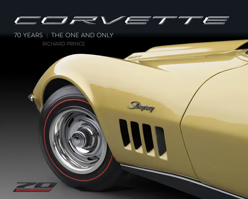 Corvette 70 Years: The One and Only - Hardcover