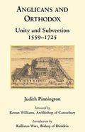 Anglicans and Orthodox: Unity and Subversion 1559-1725 - Paperback