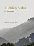 Hidden Villa: A Poetic Embrace - Hardcover