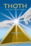 Thoth, Architect of the Universe: Stonehenge and Giza are maps - Paperback