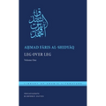 Leg Over Leg: Volume One - Hardcover