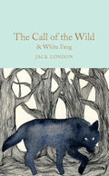 The Call of the Wild & White Fang - Hardcover
