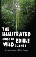 The Illustrated Guide to Edible Wild Plants - Hardcover