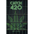 Catch 420 - Hardcover