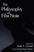 The Philosophy of Film Noir - Paperback