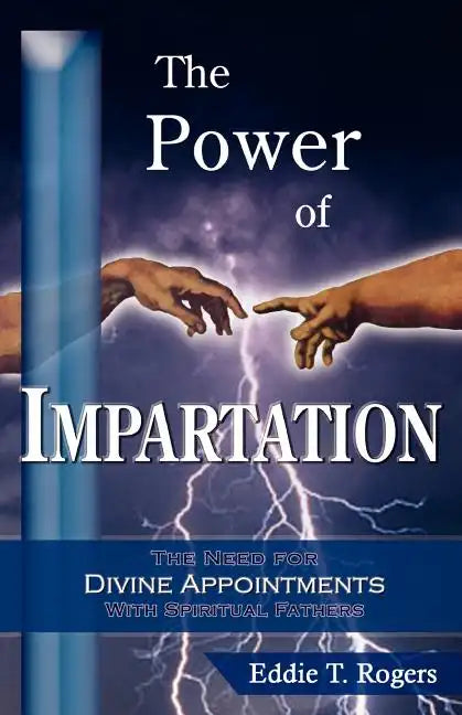 The Power of Impartation - Paperback