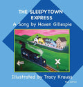 The Sleepytown Express A Song by Haven Gillespie: Blue Edition - Hardcover