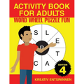 Activity Book for Adults - Word Wheel Puzzle Fun Edition 4 - Paperback