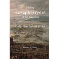 Finding Joseph Bryers of the Hokianga - Early New Zealand Settler - Paperback