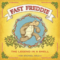 Fast Freddie: The Legend In A Shell - Paperback