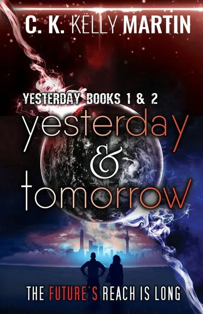 Yesterday & Tomorrow: Yesterday Books 1 and 2 - Paperback