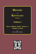 History of Kentucky: the 6th Edition: Kentucky, a History of the State. - Paperback