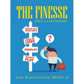 The Finesse: Only a Last Resort - Paperback