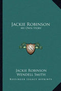 Jackie Robinson: My Own Story - Paperback