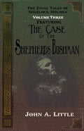 The Final Tales Of Sherlock Holmes - Volume Three - The Shepherds Bushman - Paperback