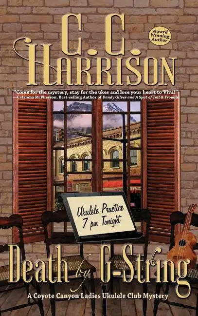 Death by G-String: A Coyote Canyon Ladies Ukulele Club Mystery - Hardcover
