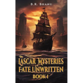 The Lascar Mysteries: A Fate Unwritten - Paperback
