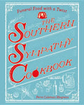 The Southern Sympathy Cookbook: Funeral Food with a Twist - Paperback