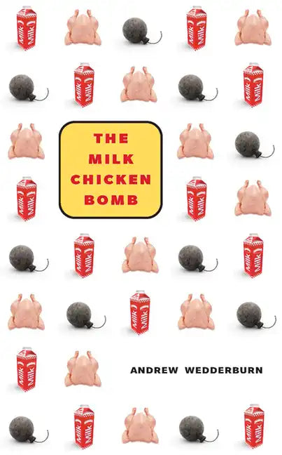 The Milk Chicken Bomb - Paperback