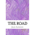 The Road: (Jack London Classics Collection) - Paperback