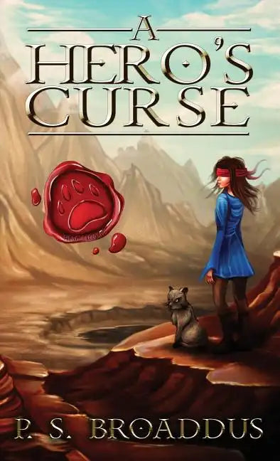 A Hero's Curse - Hardcover