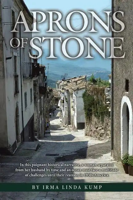 Aprons of Stone: A Novel Based on True Events - Paperback