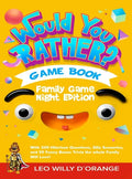 Would You Rather Game Book Family Game Night Edition: Try Not To Laugh Challenge with 200 Hilarious Questions, Silly Scenarios, and 50 Funny Bonus Tri - Hardcover
