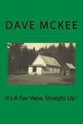 It's A Fair View, Straight Up ! - Paperback