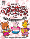 Happy Valentine's Day Coloring Book for Kids: (Ages 4-8) With Unique Coloring Pages! (Valentine's Day Gift for Kids) - Paperback