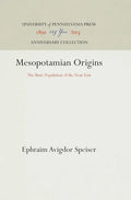 Mesopotamian Origins: The Basic Population of the Near East - Hardcover