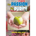 The Passion for Purity - Paperback