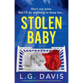 Stolen Baby: A totally gripping psychological thriller with an unforgettable twist - Paperback