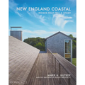 New England Coastal: Homes That Tell a Story - Hardcover