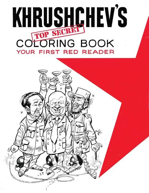 Khrushchev's Top Secret Coloring Book - Paperback
