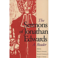 The Sermons of Jonathan Edwards: A Reader - Paperback