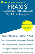PRAXIS Government/Political Science - Test Taking Strategies: PRAXIS 5931 Exam - Free Online Tutoring - New 2020 Edition - The latest strategies to pa - Paperback