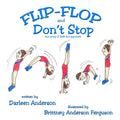 Flip-Flop and Don't Stop: the story of GiGi the gymnast - Paperback