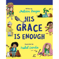 His Grace Is Enough Board Book - Board Book
