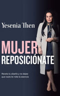 Mujer reposiciónate - Hardcover