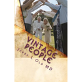 Vintage People: The Secrets of Successful Aging - Paperback
