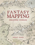 Fantasy Mapping: Drawing Worlds - Paperback