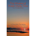 The Wisdom of Ralph Waldo Trine - Hardcover