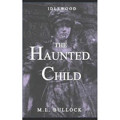 The Haunted Child - Paperback