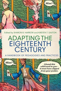 Adapting the Eighteenth Century: A Handbook of Pedagogies and Practices - Hardcover