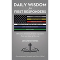 Daily Wisdom for First Responders: 180 daily devotions for first responders Start any time of the year Encouragement, Strength, and peace of mind - Hardcover
