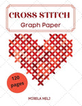 Cross Stitch Graph Paper(120 Pages): Create Your Own Embroidery Patterns Needlework Design! - Paperback