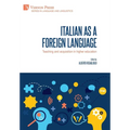 Italian as a foreign language: Teaching and acquisition in higher education - Hardcover