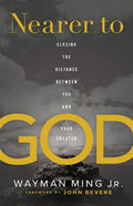 Nearer to God - Hardcover